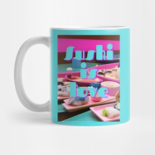 Sushi is Love Mug